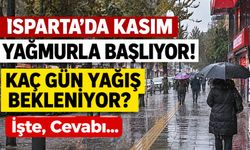 Kasım, Yağmurlarla Başlıyor... Kaç Gün Yağışlı Olacak?