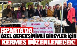Isparta'da Özel Gereksinimli Bireyler İçin Kermes!