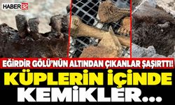 Çekilen Eğirdir Gölü'nde, Küplerde İnsan Kemikleri Bulundu!