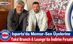 Isparta’da Memur-Sen Üyelerine Özel İndirim Fırsatı!