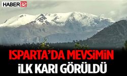 Isparta’ya Mevsimin İlk Karı Yağdı