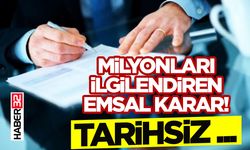 Milyonları İlgilendiren Emsal Karar! -Tarihsiz ....