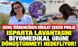 Lise Öğrencisinden Dikkat Çeken Lavanta Projesi!
