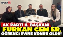 AK Parti İl Başkanı Er, Öğrenci Evine Konuk Oldu