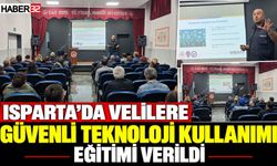 Isparta’da Velilere Güvenli Teknoloji Kullanımı Eğitimi