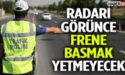 Radarı Görünce Frene Basmak Yetmeyecek