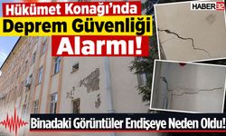 Hükümet Konağı’nda Deprem Güvenliği Alarmı!