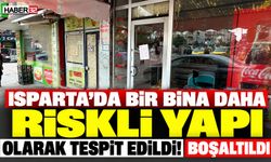 Isparta'daki Riskli Bina Boşaltıldı, İşletmeler Kapandı!