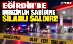 Eğirdir'de Benzinlik Sahibine S.lahlı S.ldırı!