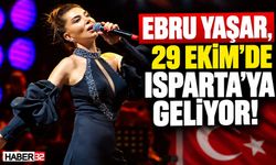 Sanatçı Ebru Yaşar Isparta'ya Geliyor!