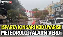 Isparta İçin Sarı Kod Uyarısı! Meteoroloji Alarm Verdi