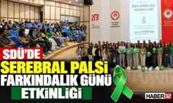 SDÜ'de "Serebral Palsi Farkındalık Günü" Etkinliği