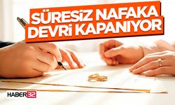 Süresiz Nafaka Devri Kapanıyor