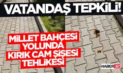 Millet Bahçesi Yolunda Kırık Cam Şişesi Tehlikesi