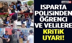 Isparta Polisinden Öğrenci Ve Velilere Kritik Uyarı!
