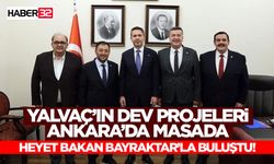 Yalvaç’ın Dev Projeleri Ankara’da Masada