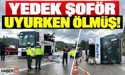 Acı Olay! Yedek Şoför Uyurken Ölmüş!