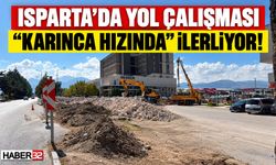 Isparta'da Yol Çalışması 'Karınca Hızında' İlerliyor!