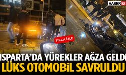 Isparta’da Yürekler Ağza Geldi ! Lüks Otomobil Savruldu