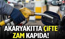 Akaryakıtta Çifte Zam Kapıda!