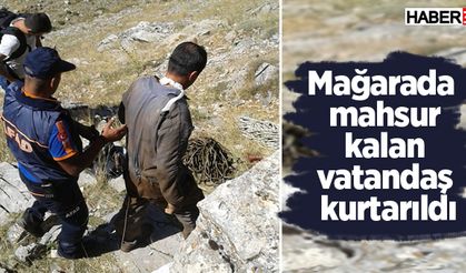 Mağarada mahsur kalan vatandaş kurtarıldı