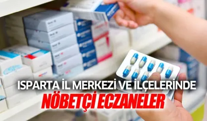 Isparta'da Nöbetçi Eczaneler ( 04 Nisan 2026 Cumartesi)