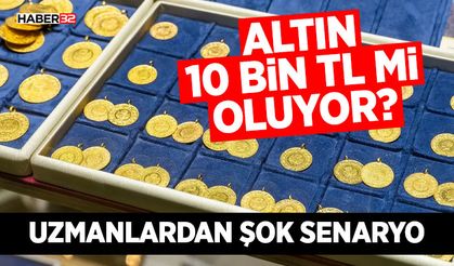 Altın 10 Bin TL mi Oluyor? Uzmanlardan Şok Senaryo ve Çıkış Tarihi
