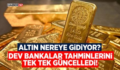 Dev Bankalar Tahminlerini Tek Tek Güncelledi!