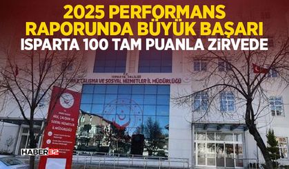 2025 Performans Raporunda Büyük Başarı: Isparta 100 Tam Puanla Zirvede