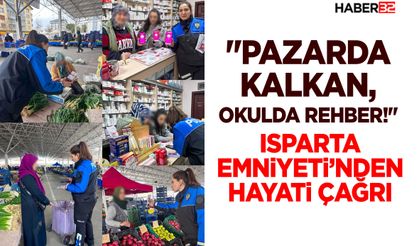 "Pazarda Kalkan, Okulda Rehber!"