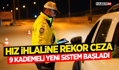 Hız İhlaline Rekor Ceza: 9 Kademeli Yeni Sistem Başladı