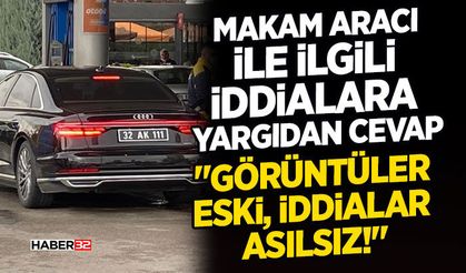 Makam Aracı ile ilgili iddialara yargıdan cevap