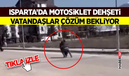 Isparta’da Motosiklet Dehş*ti: Vatandaşlar Çözüm Bekliyor