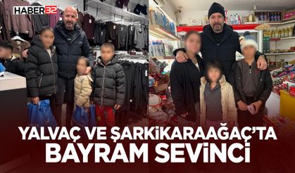 Yalvaç ve Şarkikaraağaç’ta Bayram Sevinci