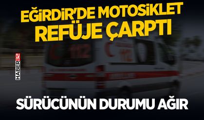 Eğirdir'de Motosiklet Refüje Çarptı