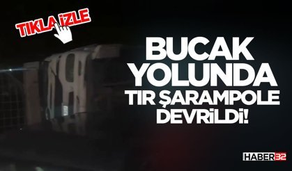 Bucak Yolunda TIR Şarampole Devrildi!