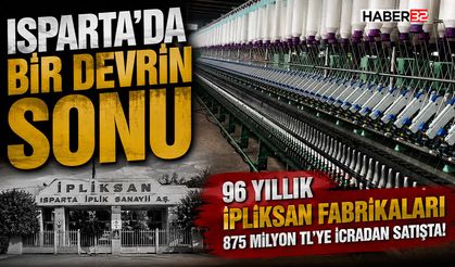 96 Yıllık İpliksan Fabrikaları İcradan Satışta!
