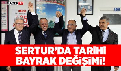 Sertur’da Tarihi Bayrak Değişimi!