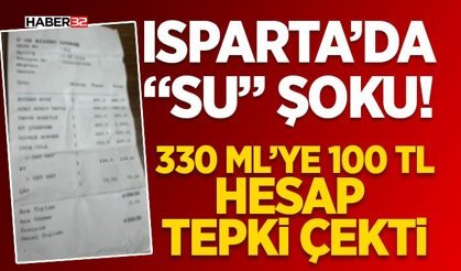 Isparta’da “Su” Şoku! 330 ml’ye 100 TL Hesap Tepki Çekti