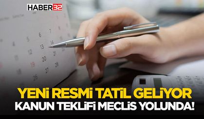 Yeni Resmi Tatil Geliyor: Kanun Teklifi Meclis Yolunda!