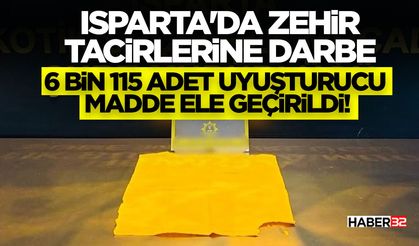 Isparta'da Zehir Tacirlerine Darbe