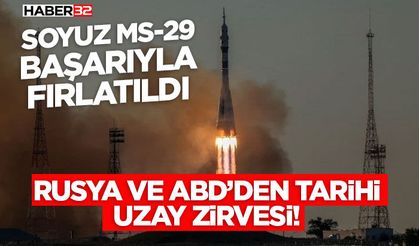 Rusya ve ABD’den Tarihî Uzay Zirvesi!