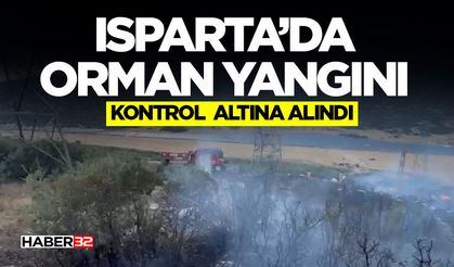 Isparta’da Orman Yangını  Kontrol Altına Alındı