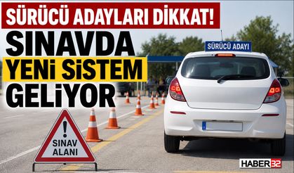 Sürücü Adayları Dikkat! Sınavda Yeni Sistem Geliyor