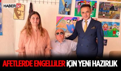 Afetlerde Engelliler İçin Yeni Hazırlık