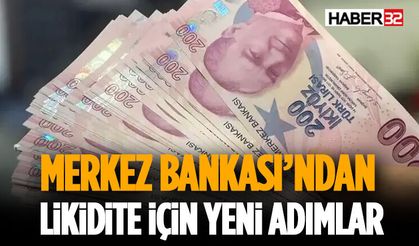 Merkez Bankası’ndan Likidite İçin Yeni Adımlar