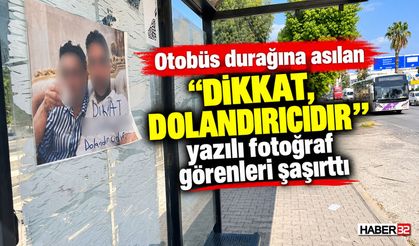 Duraktaki 'Dikkat Dolandıcıdır' Fotoğrafı Şaşırttı!