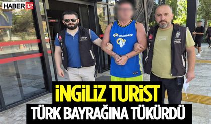 İngiliz Turist Türk Bayrağına Tükürdü