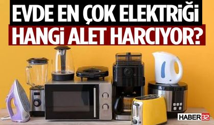Evde En Çok Elektrik Harcayan Alet Belli Oldu!