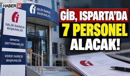 GİB, Isparta'da 7 Uzman Yardımcısı Alacak!